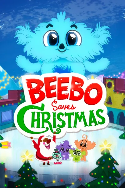 Beebo Cứu Giáng Sinh - Beebo Saves Christmas (2021)