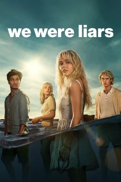 Chúng Ta Là Những Kẻ Dối Trá - We Were Liars (2025)