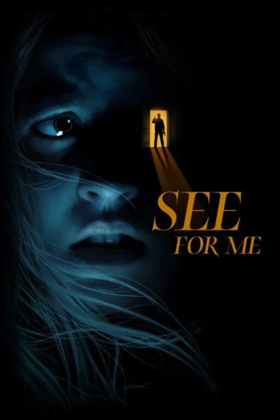 Đôi Mắt Vay Mượn - See For Me (2022)