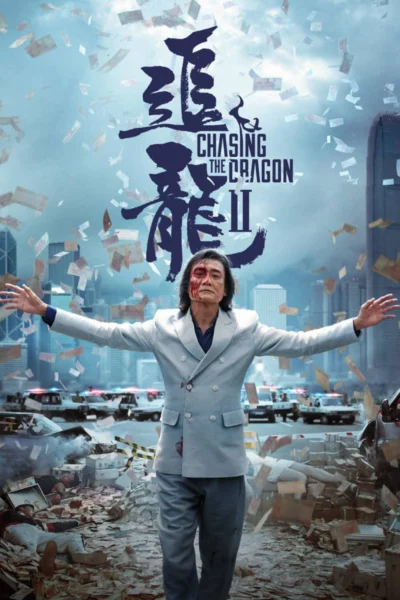 Trùm Hương Cảng 2: Truy Long - Chasing the Dragon II: Wild Wild Bunch (2019)